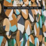Looking for creative, affordable wall art ideas? See how easy it is to reimagine fallen branches into wood slice art! MountainModernLife.com