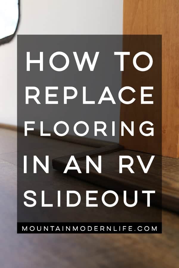 How to replace the flooring in your RV Slideout - Come see how we removed the stained carpet and replaced it with vinyl plank flooring!