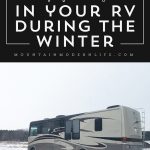 Tips for living in your RV during the winter | MountainModernLife.com
