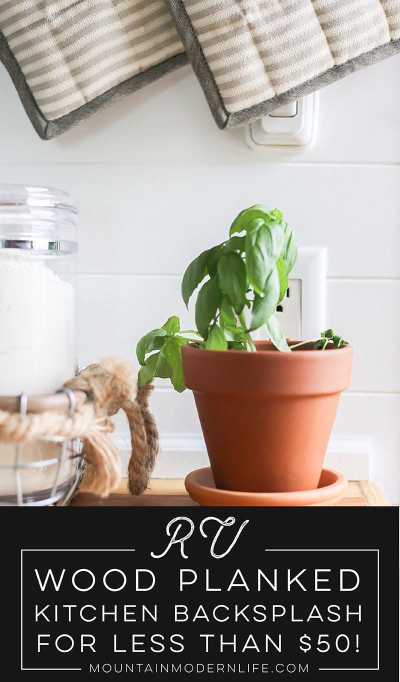 Easily install a wood planked kitchen backsplash in a RV! This is the perfect way to add rustic modern or farmhouse style to your tiny home on wheels!