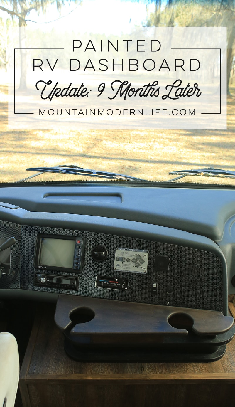 Painted RV Dashboard Update: 9 Months Later