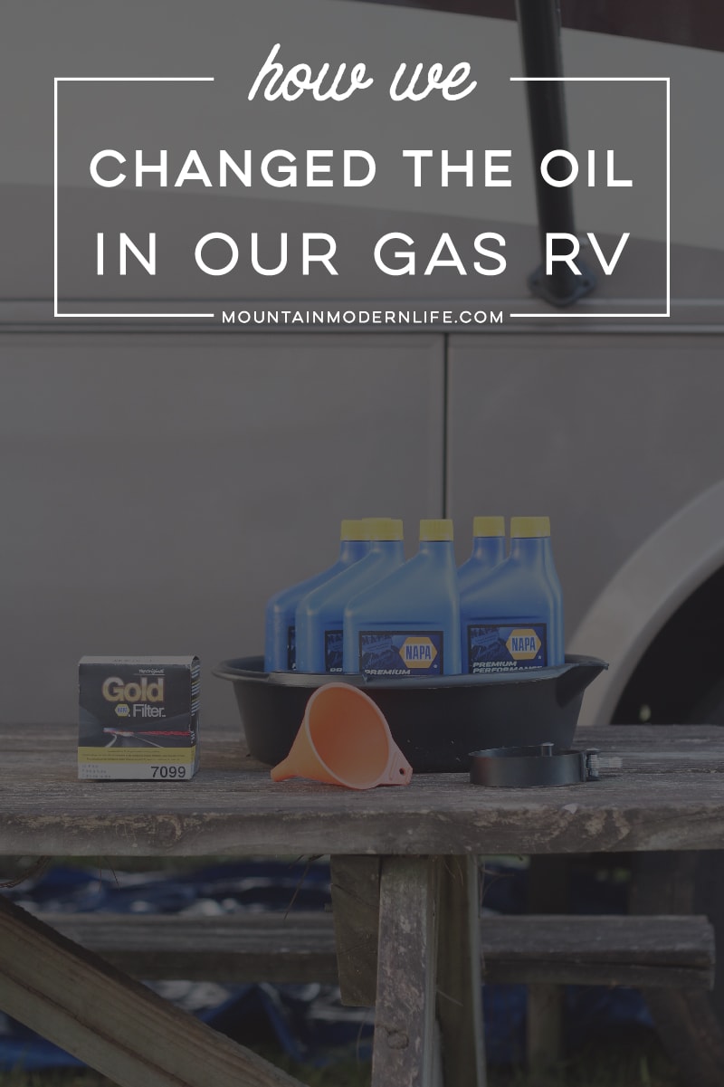 Have you considered changing the oil in your rig? If so don't worry it's not as bad as you'd think. Here's how we went about changing the oil in our gas RV. MountainModernLife.com