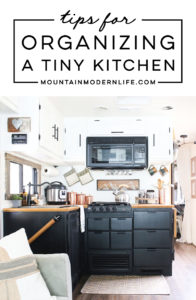 Looking for ways to maximize the space in your RV? Here are some tips for Organizing a Tiny Kitchen! MountainModernLife.com