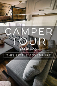 Design Vibes: Tour this renovated camper from This Little Adventure!