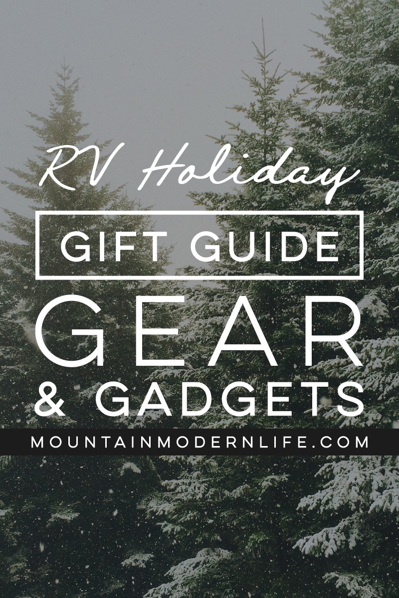 Need gift ideas for the nomad in your life? Here are some RV gear and gadgets that will make them a happy camper! MountainModernLife.com #RVGiftGuide #RVGear #HolidayGiftGuide