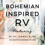 See how a couple transformed their 1989 motorhome into a bohemian-inspired sanctuary! View the tour from @TheRamblrRV on MountainModernLife.com