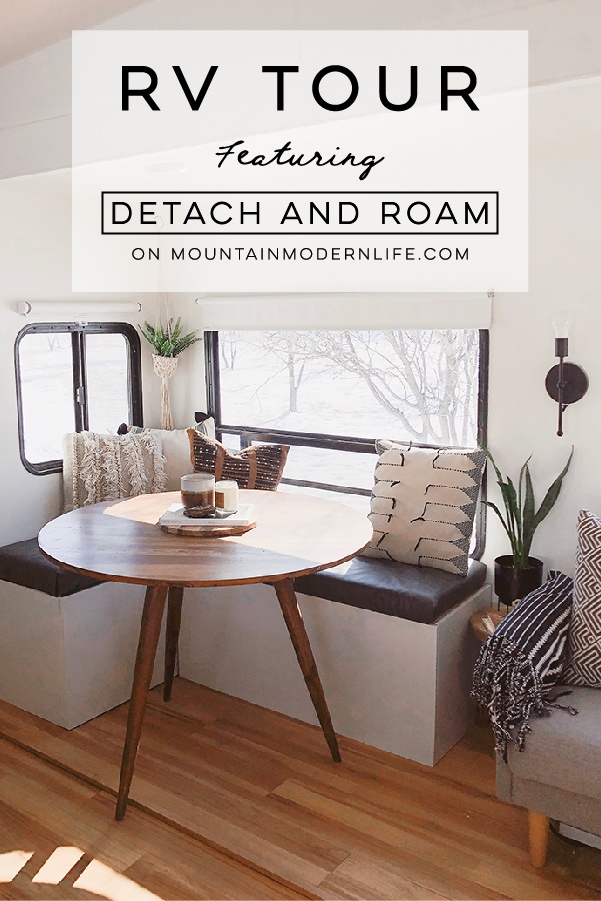 Tour this Modern RV Remodel filled with Scandinavian Coziness from Detach and Roam! Featured on MountainModernLife.com