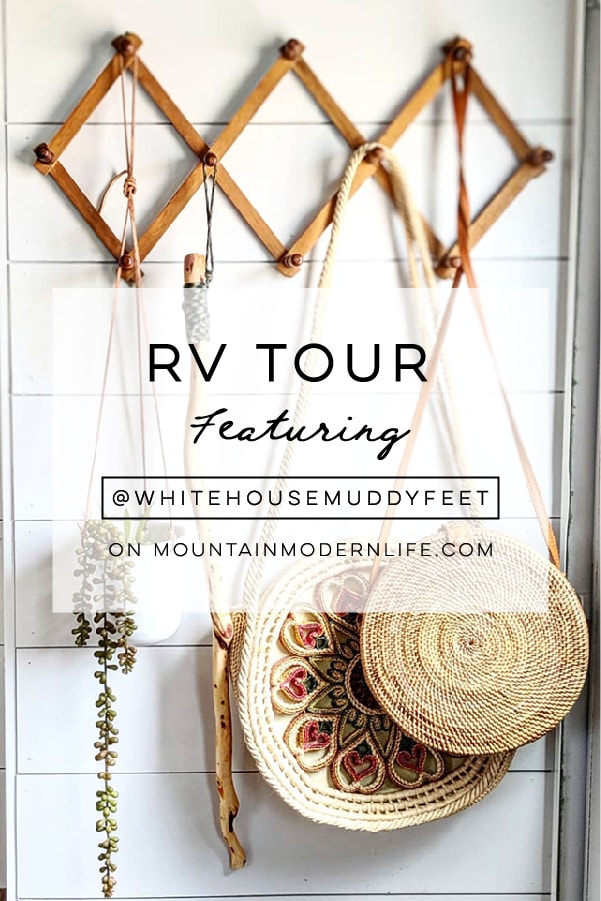 Modern Farmhouse RV Tour featuring @WhiteHouseMuddyFeet on MountainModernLife.com