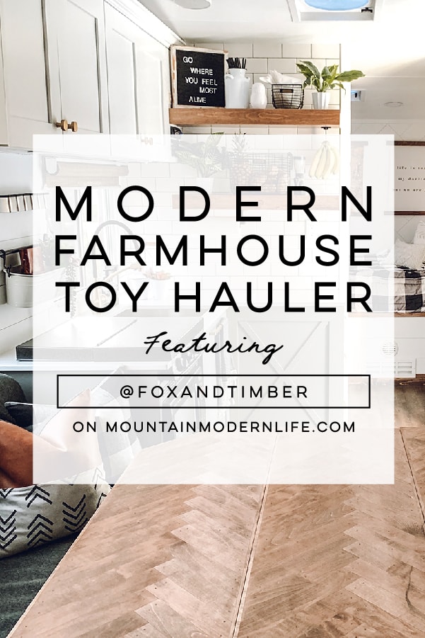 You&rsquo;ll wanna go glamping in this Modern Farmhouse Style Toy Hauler! Featuring @FoxandTimber on MountainModernLife.com