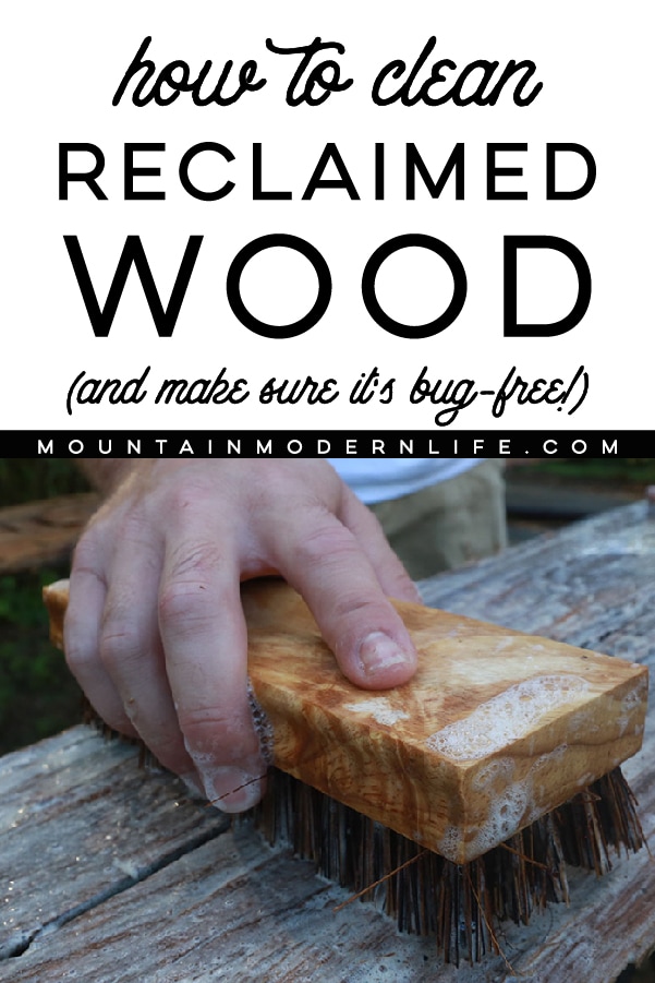 How To Clean Reclaimed Wood Mountainmodernlife Com