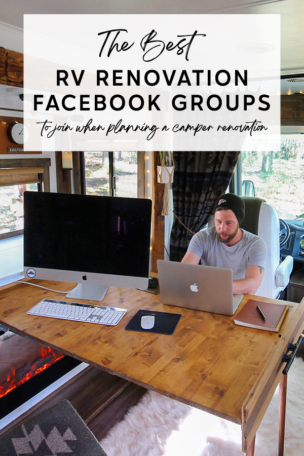 The best RV Facebook Groups to join when planning a camper renovation